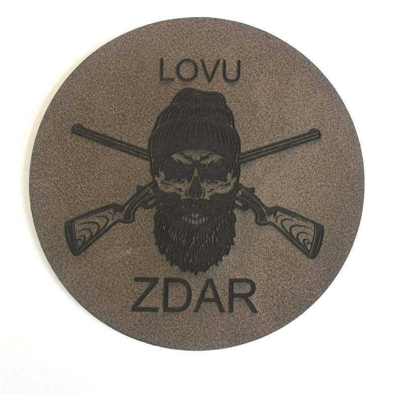 Koženková patch kulatá gravír - "Lovu zdar " vyrobeno v EU