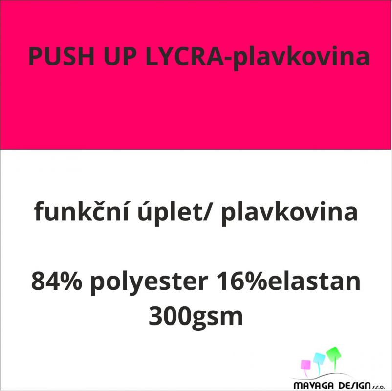 Push up lycra vlastní vzor -CELOTISK český výrobce