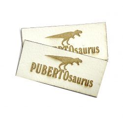 Koženkový štítek gravír - "pubertosaurus " - varianty vyrobeno v EU