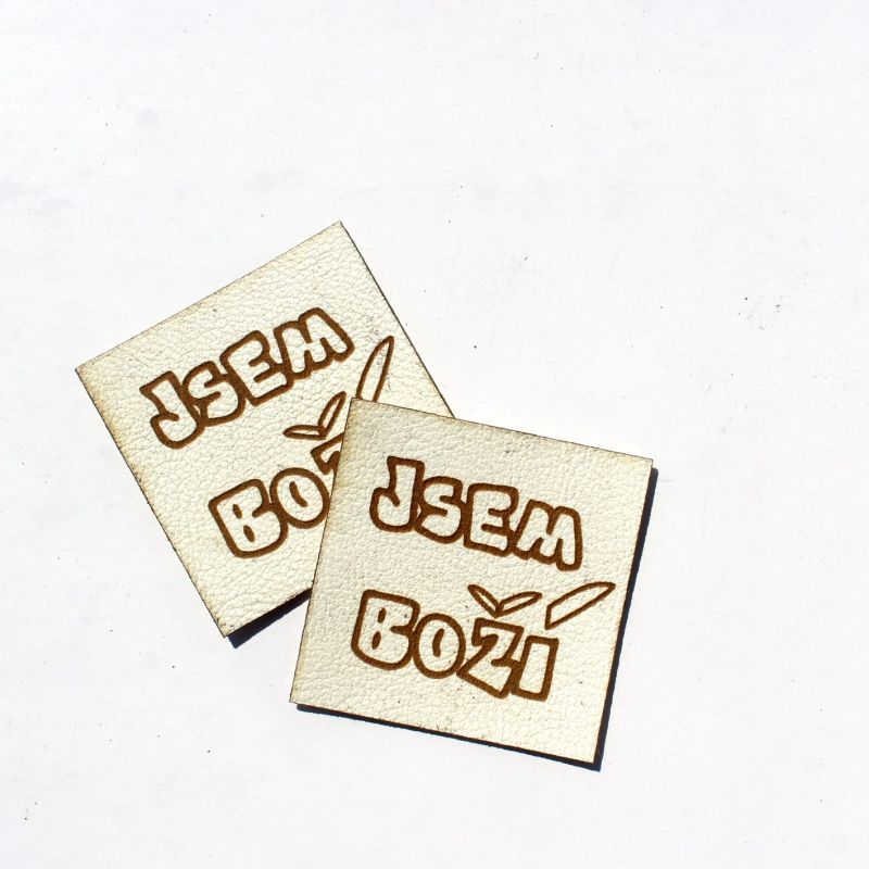 Koženkový štítek gravír - " jsem boží" - varianty vyrobeno v EU